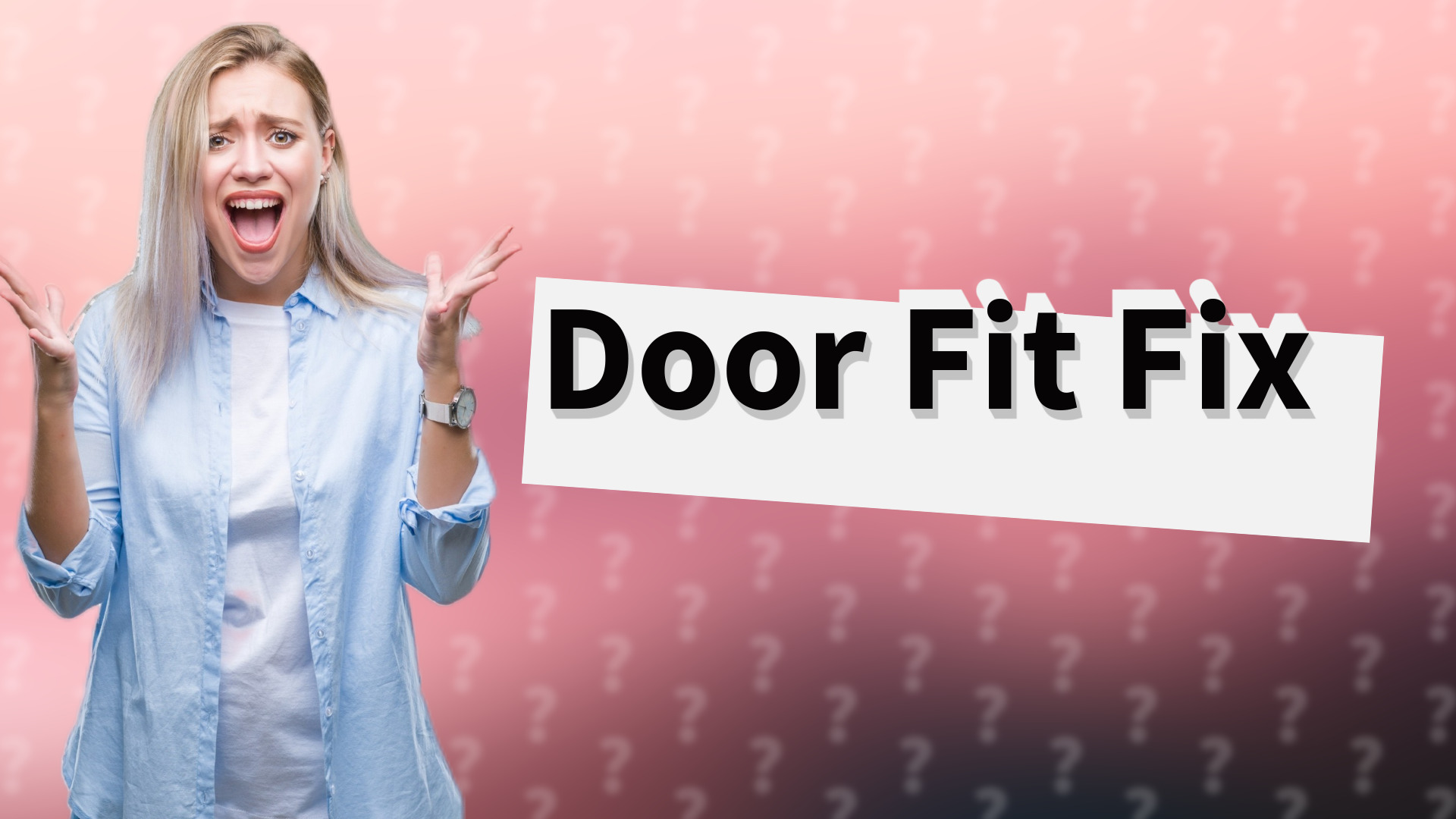 Door Fit Fix