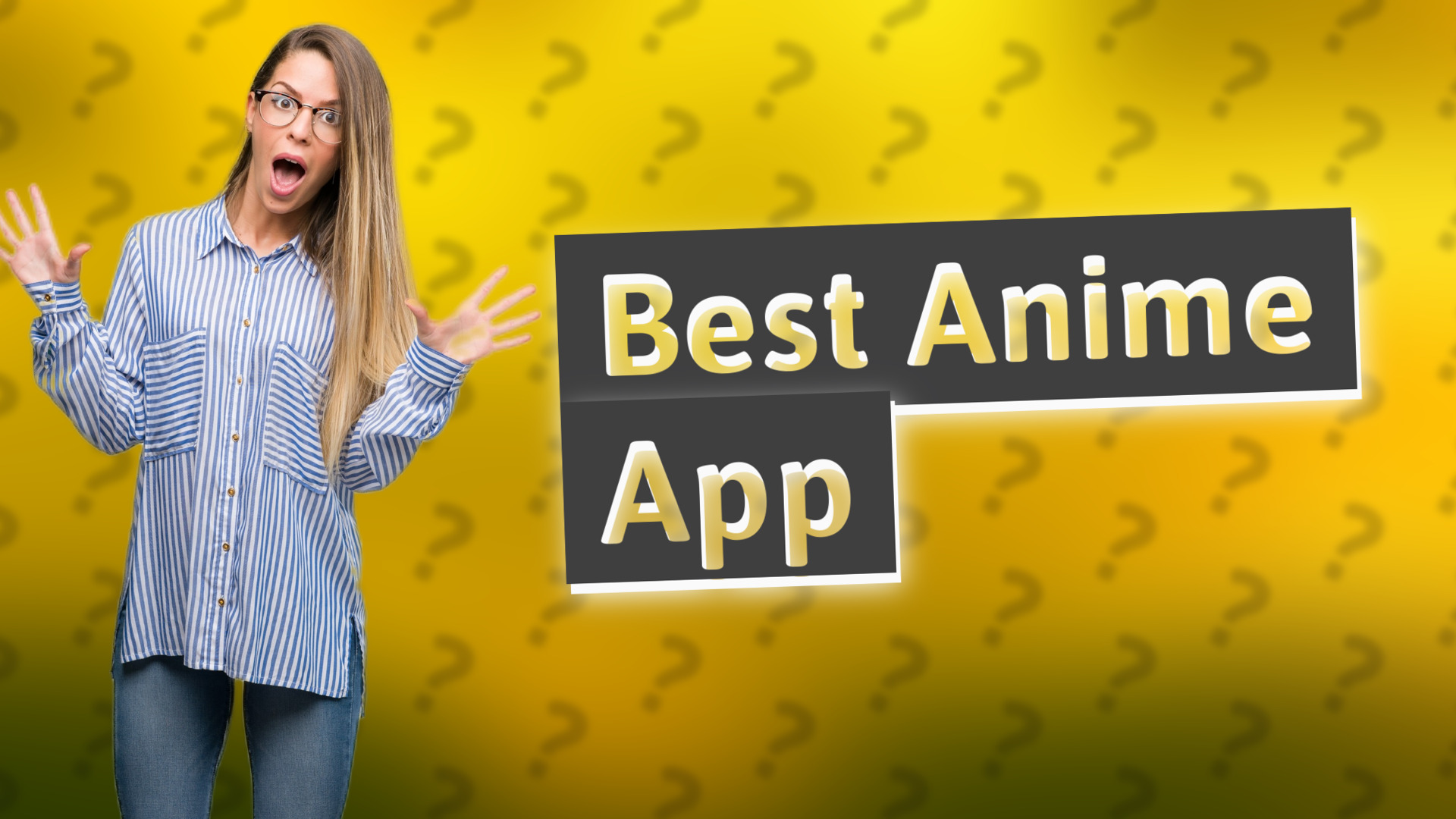 Best Anime App