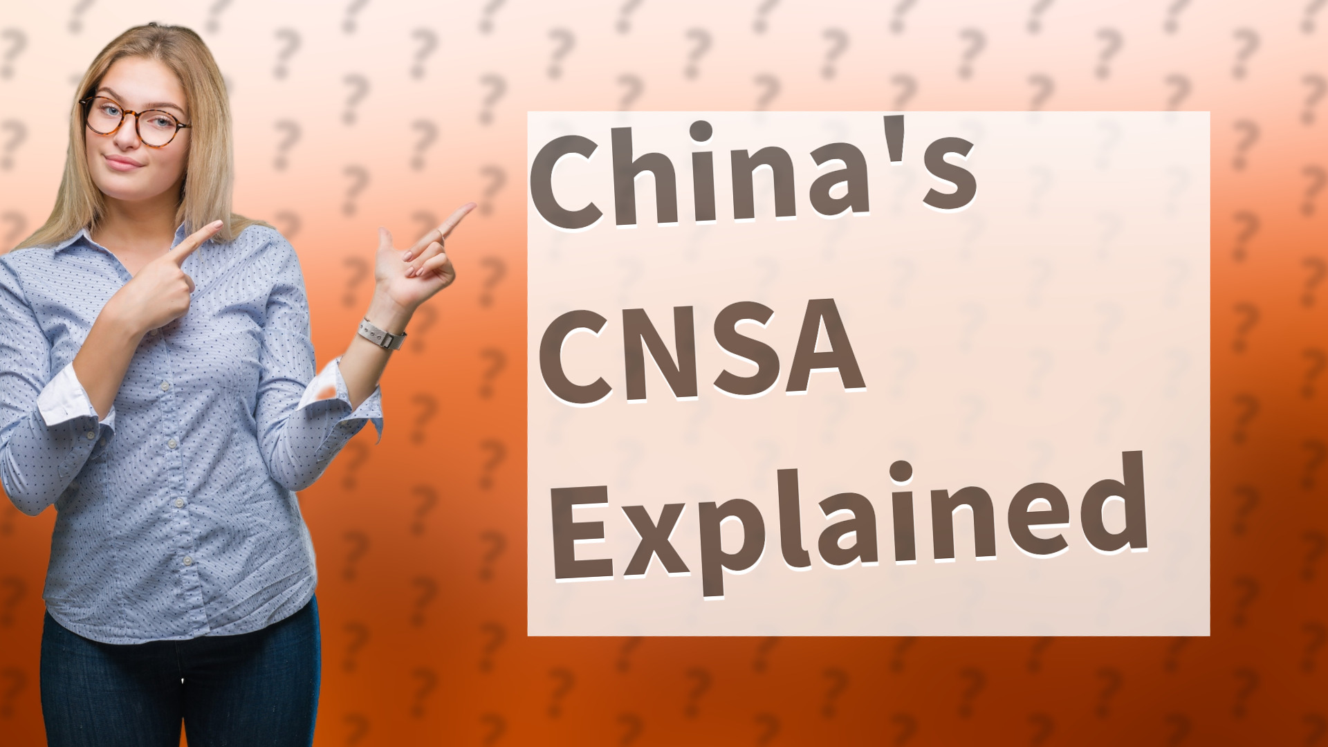 China's CNSA Explained