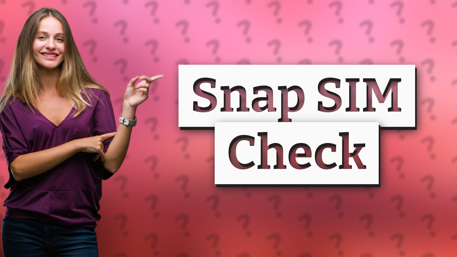 Snap SIM Check