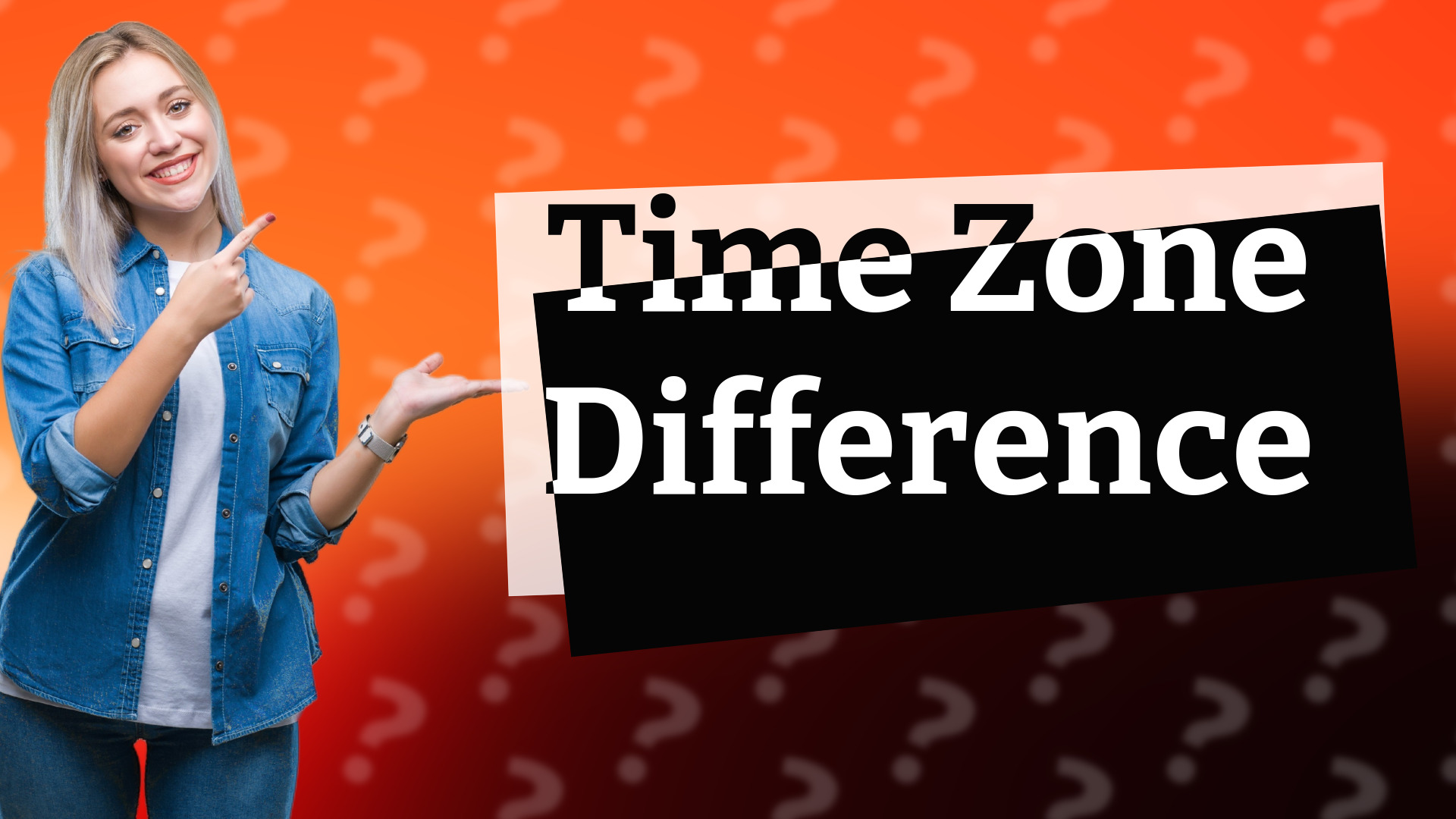Time Zone Difference