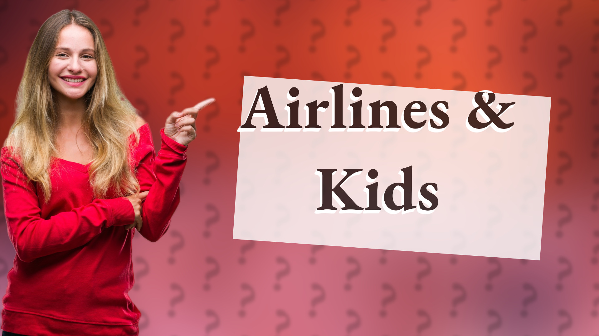 Airlines & Kids