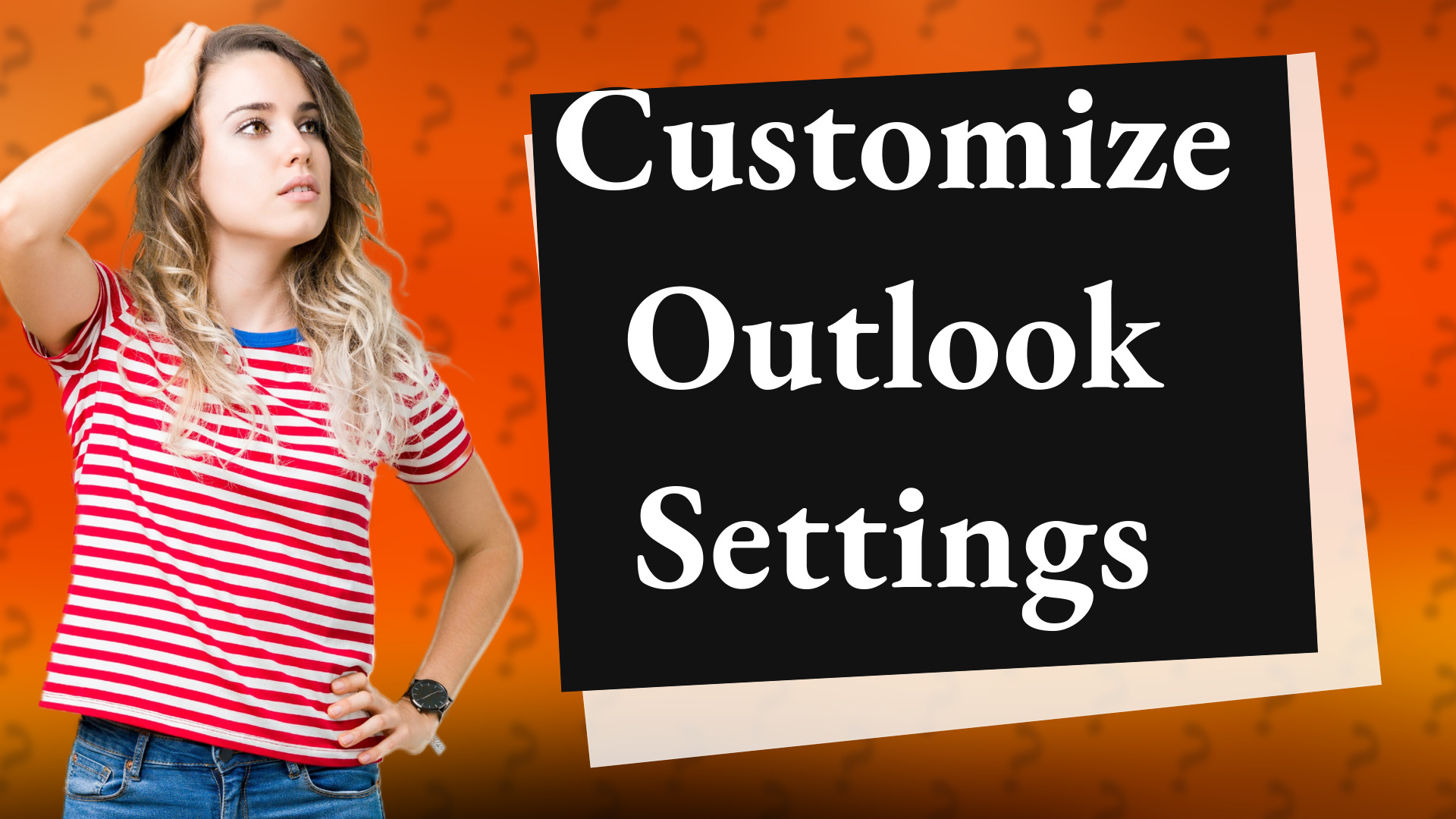 Customize Outlook Settings