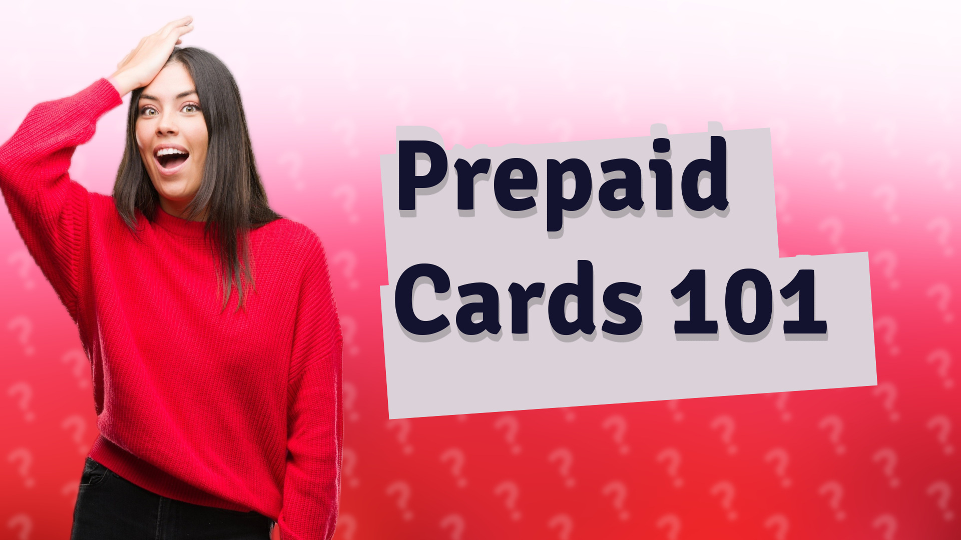 Prepaid Cards 101