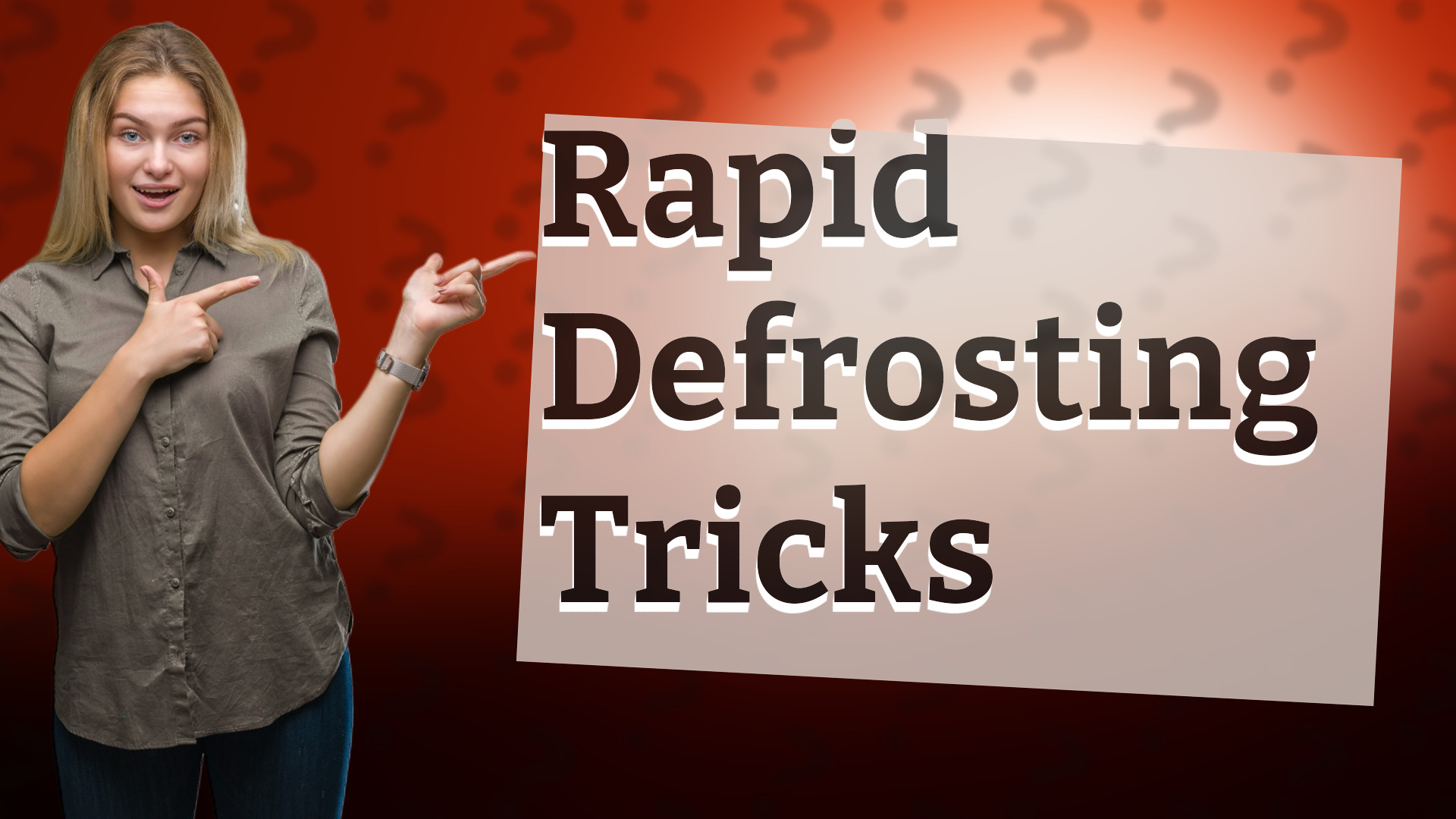 Rapid Defrosting Tricks