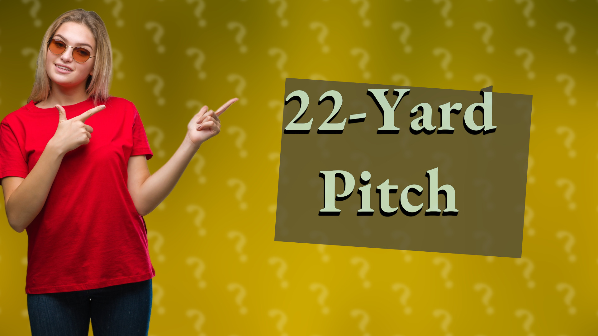 22-Yard Pitch