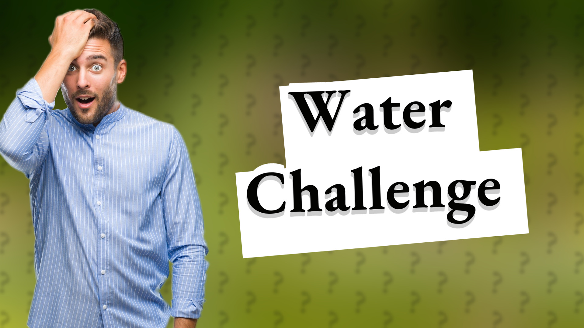 Water Challenge