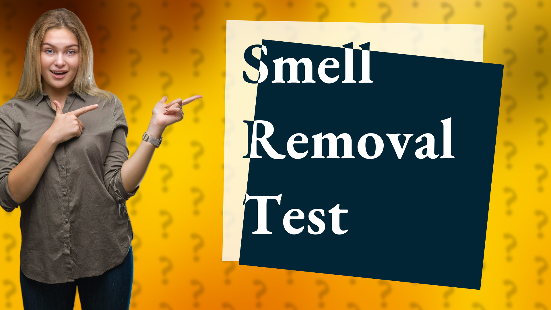 Smell Removal Test
