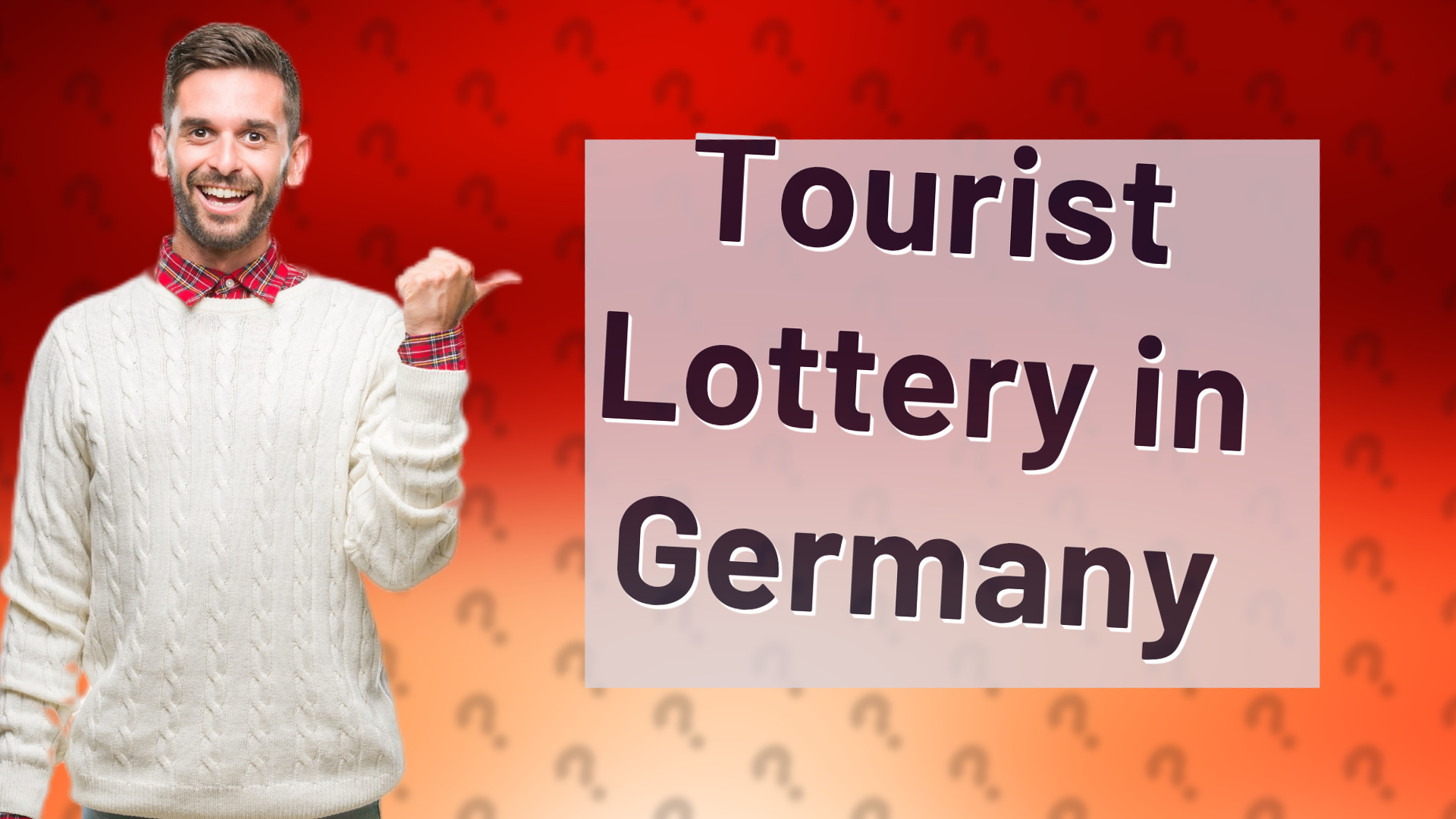 Tourist Lottery in Germany
