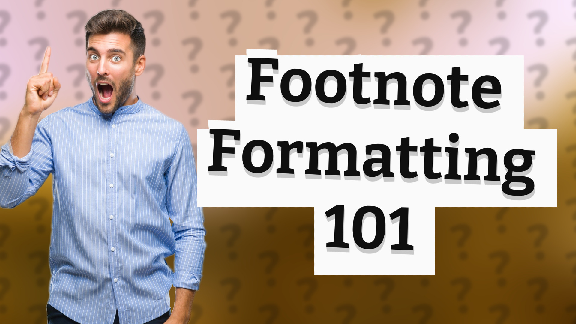 Footnote Formatting 101