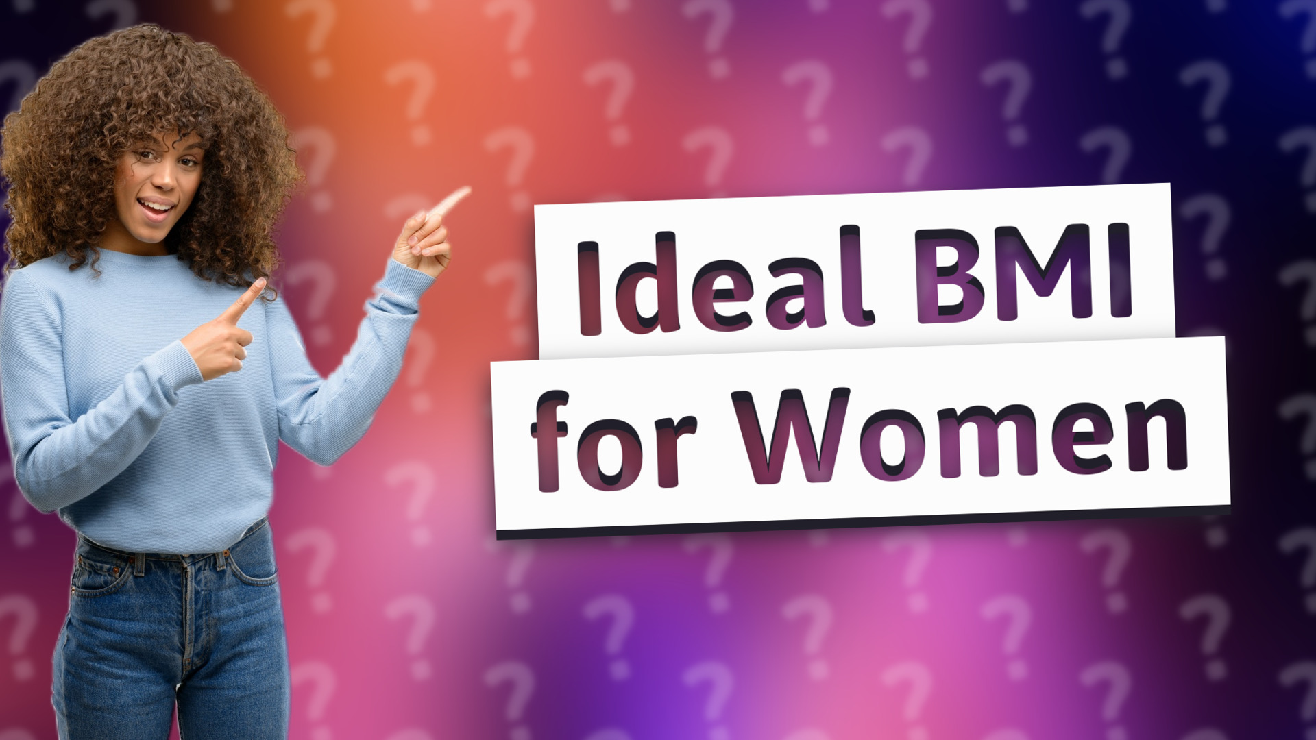 Ideal BMI for Women