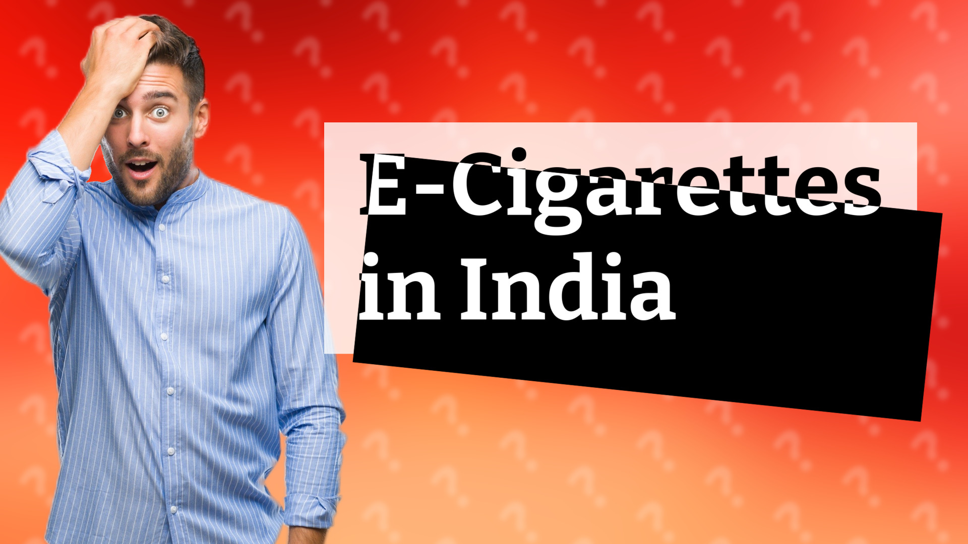 E-Cigarettes in India
