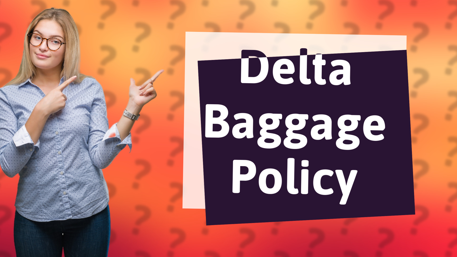 Delta Baggage Policy