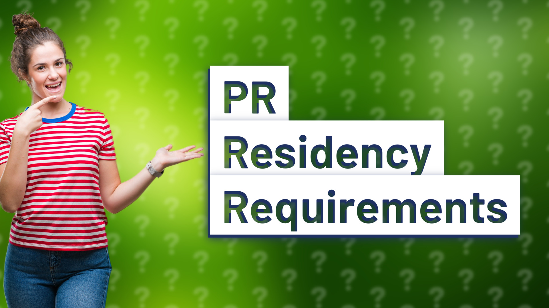 PR Residency Requirements