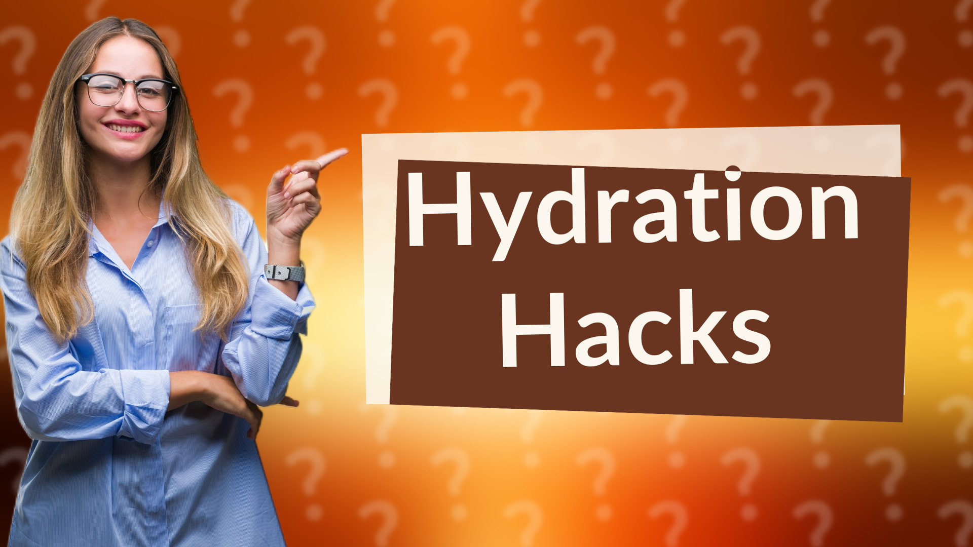 Hydration Hacks