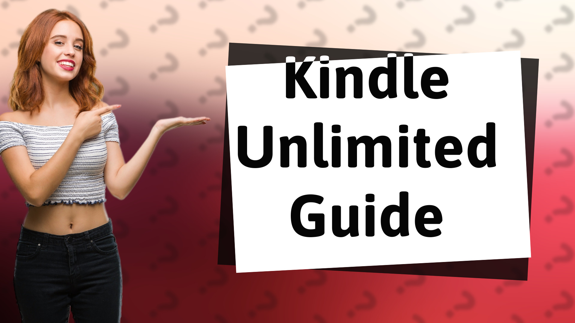 Kindle Unlimited Guide