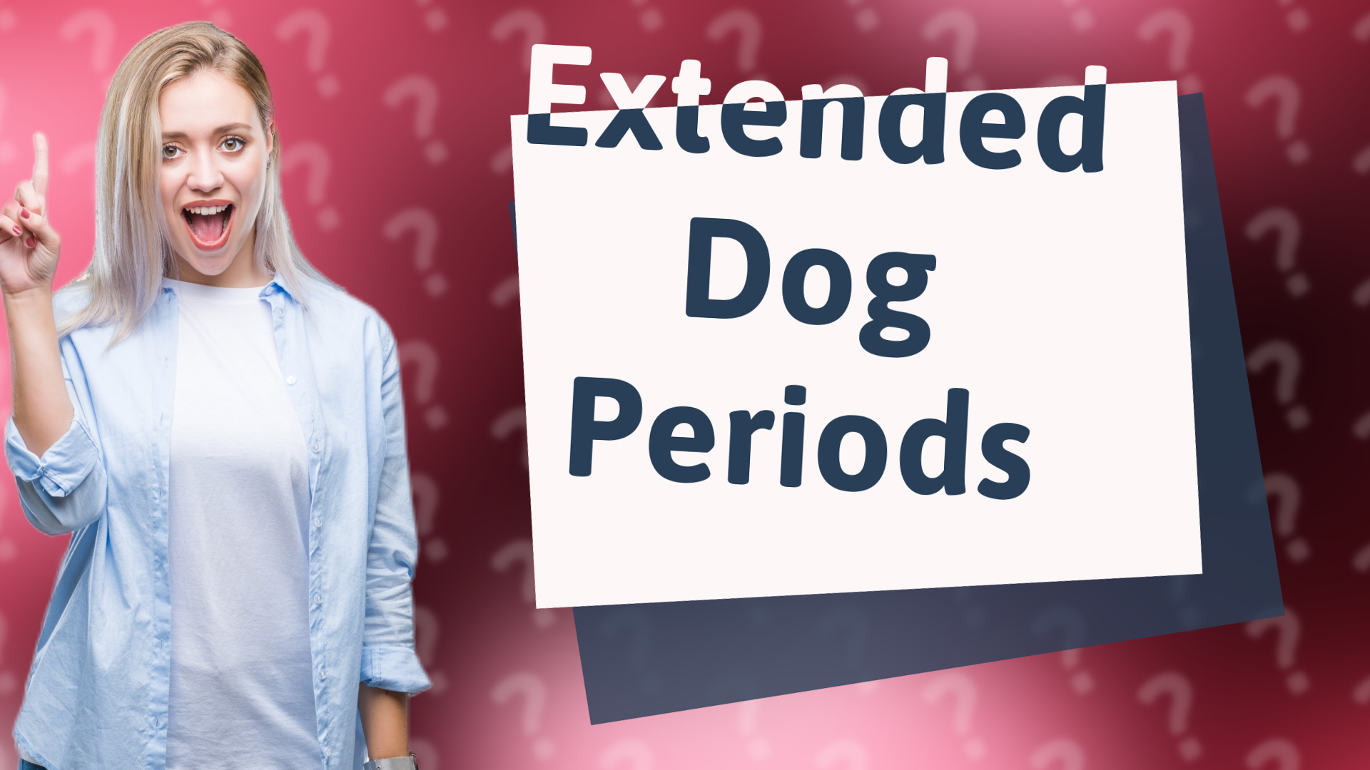 Extended Dog Periods