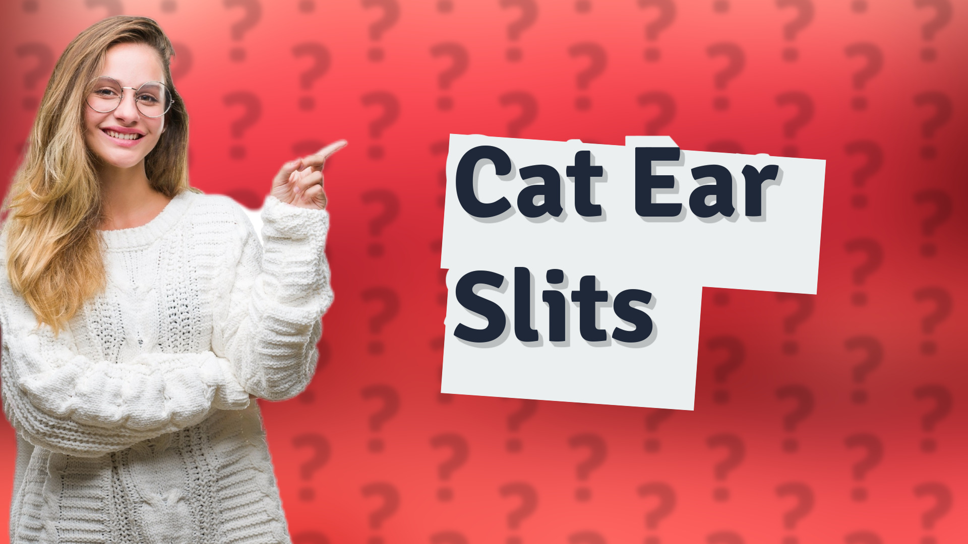 Cat Ear Slits