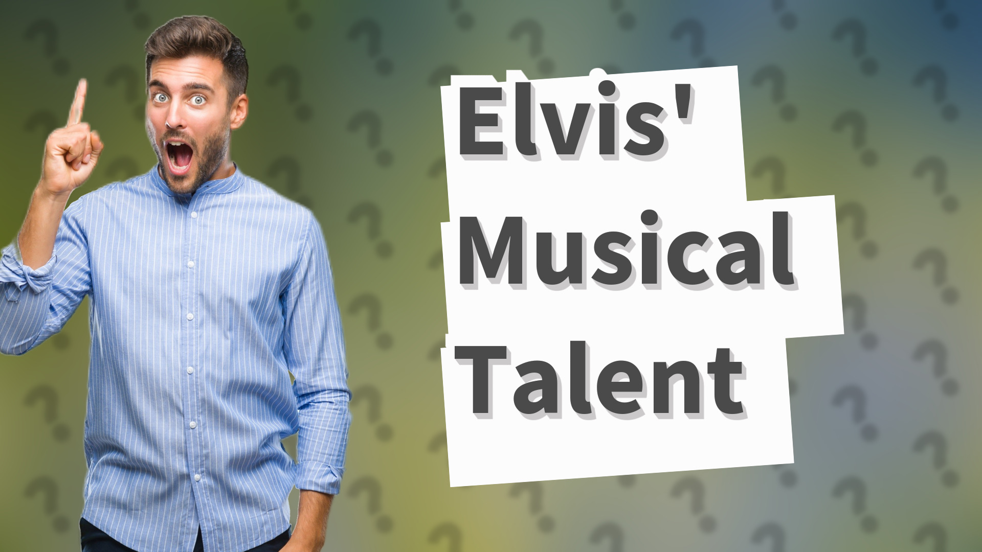 Elvis' Musical Talent