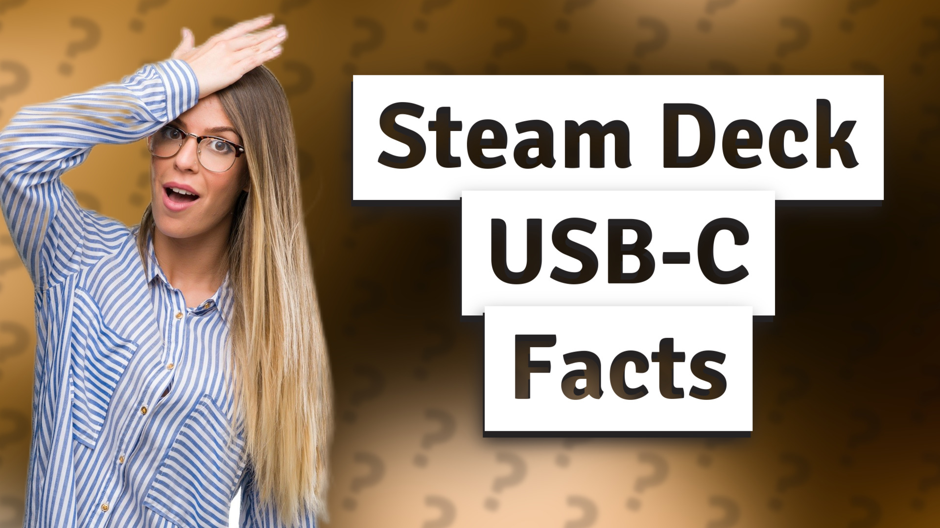 Steam Deck USB-C Facts