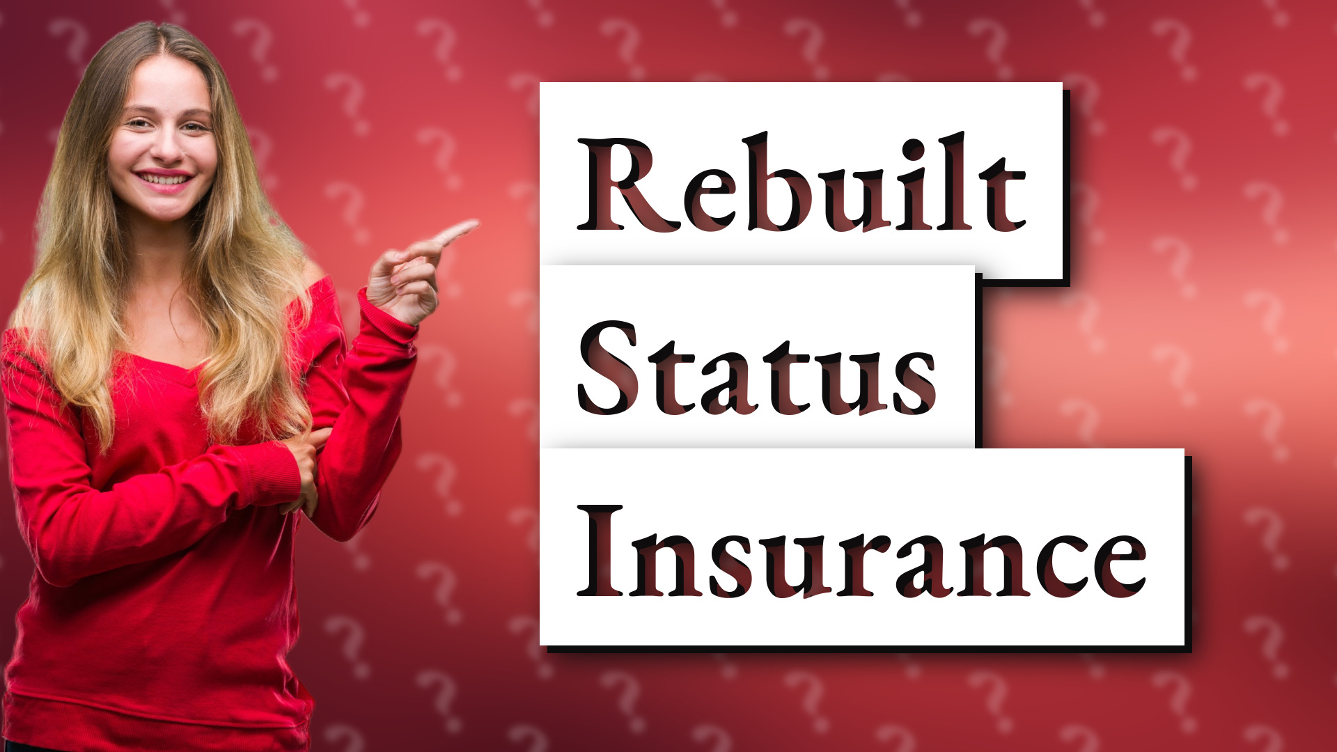 Rebuilt Status Insurance