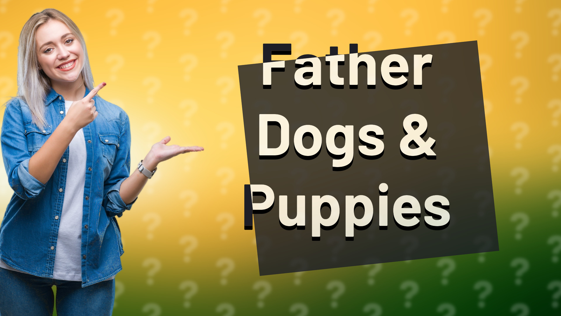 Father Dogs & Puppies