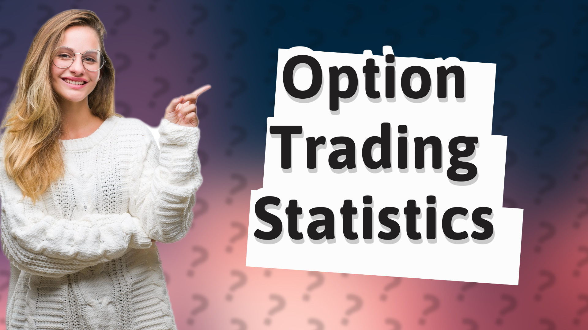 Option Trading Statistics