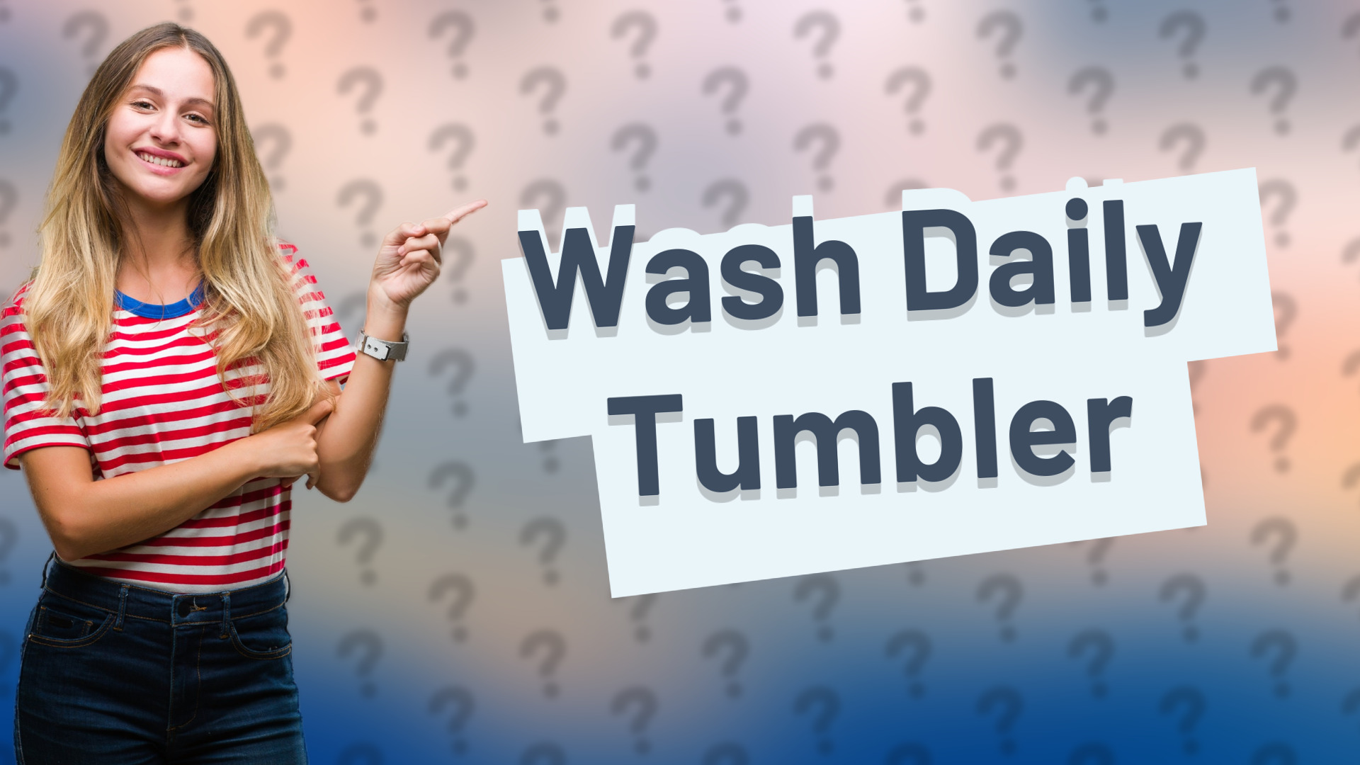 Wash Daily Tumbler