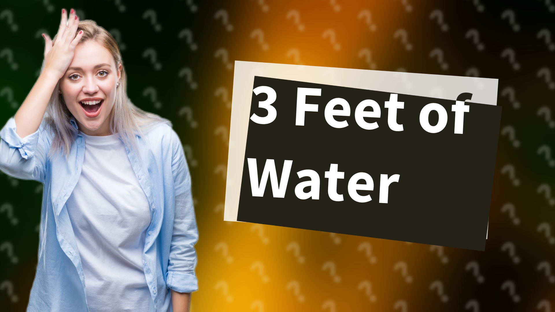 3 Feet of Water