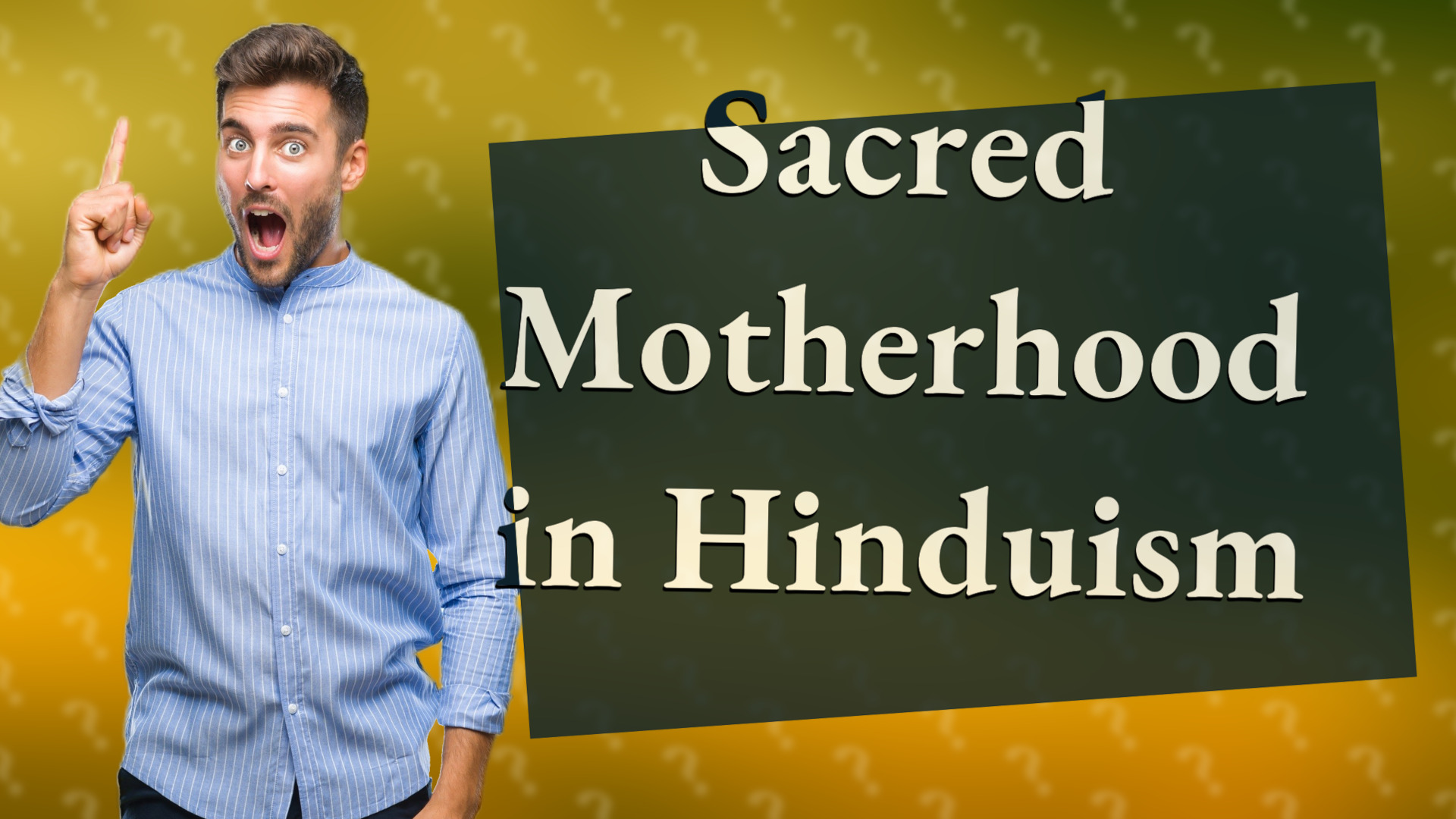 Sacred Motherhood in Hinduism