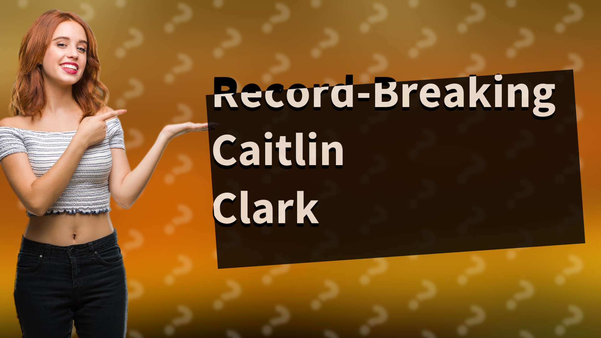 Record-Breaking Caitlin Clark