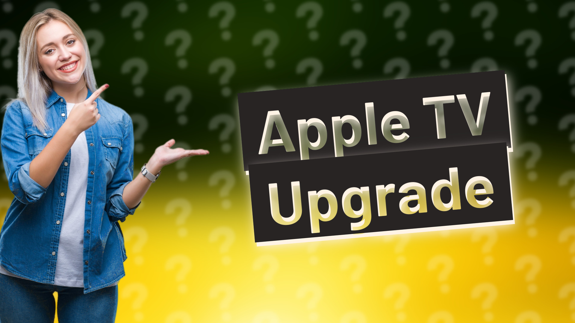Apple TV Upgrade