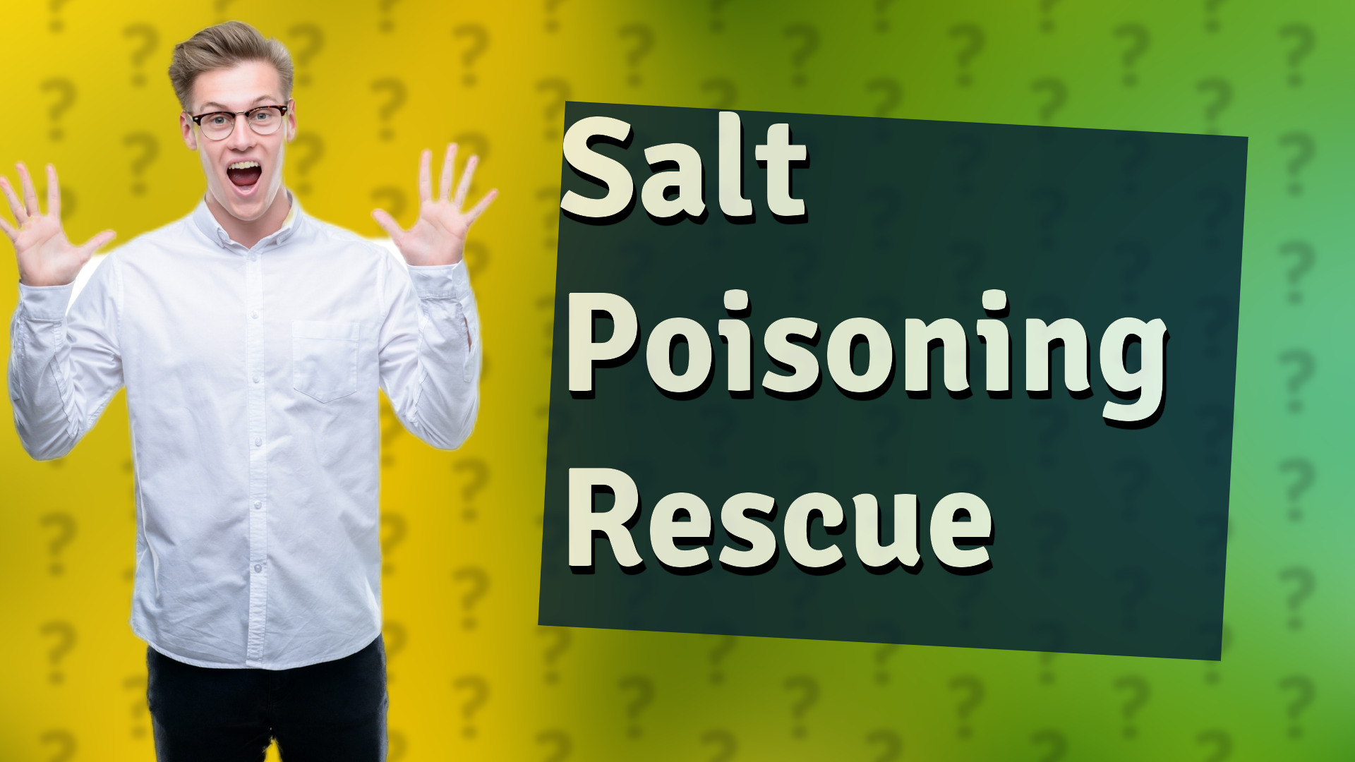 Salt Poisoning Rescue