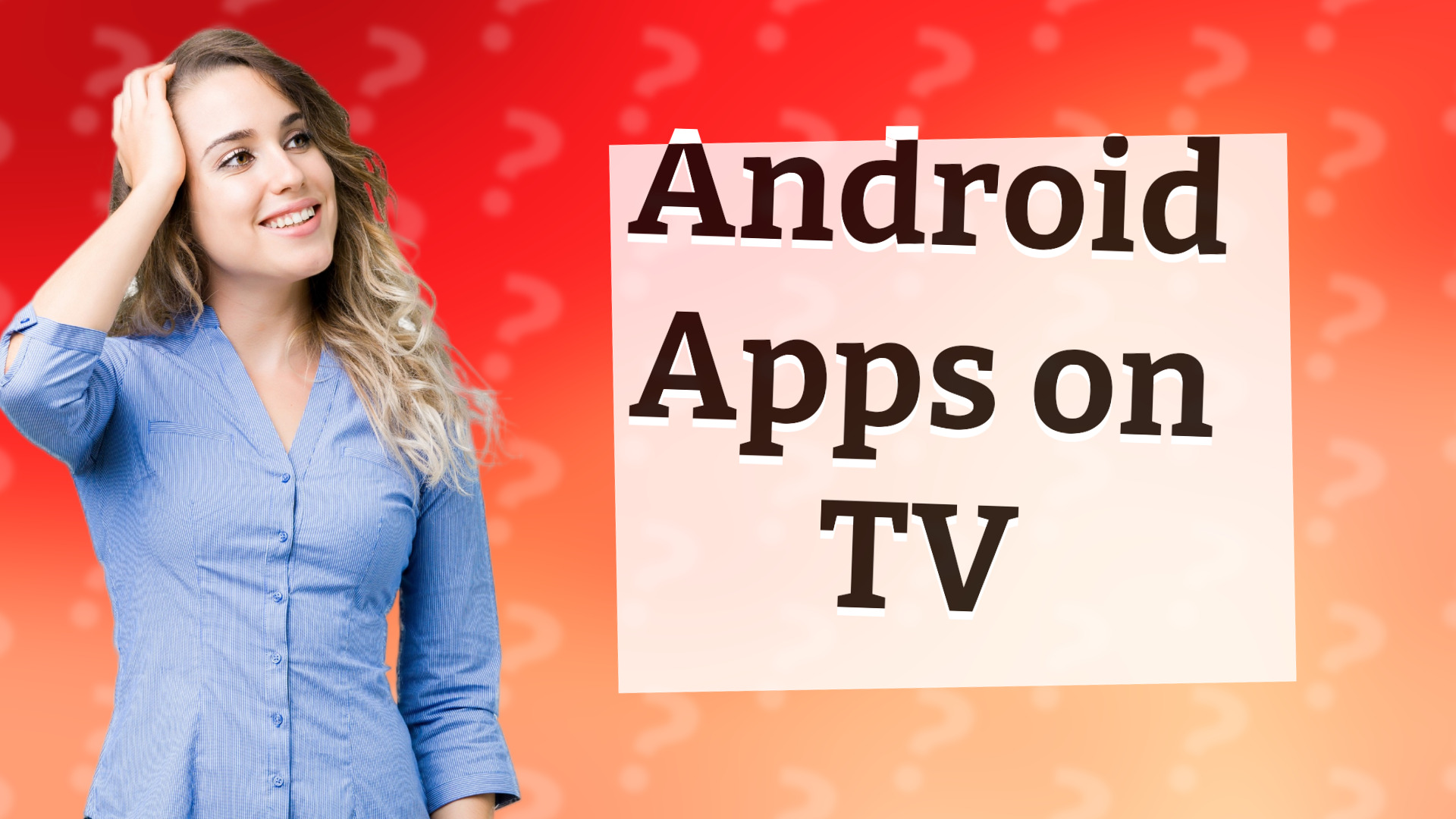 Android Apps on TV
