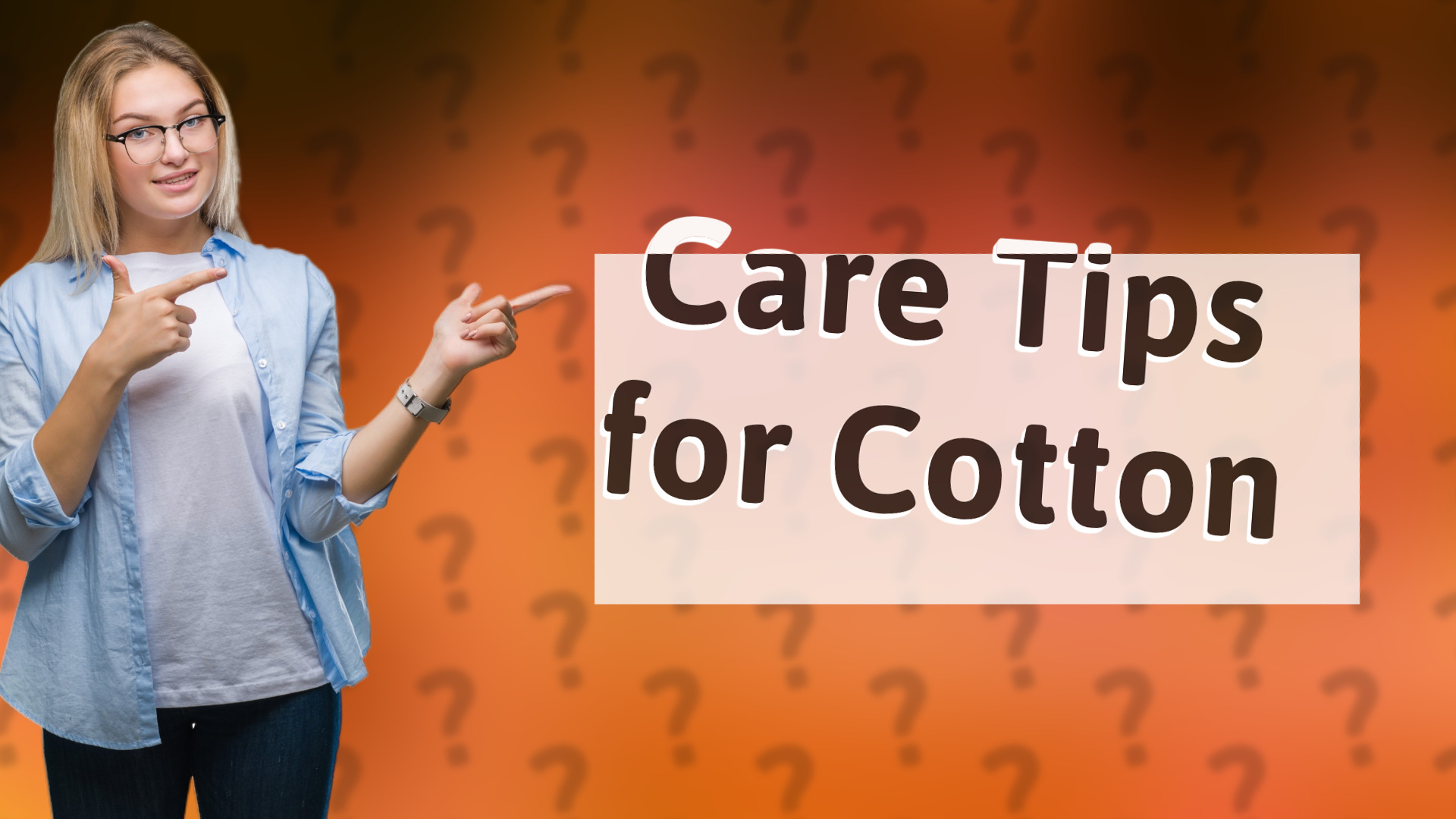 Care Tips for Cotton