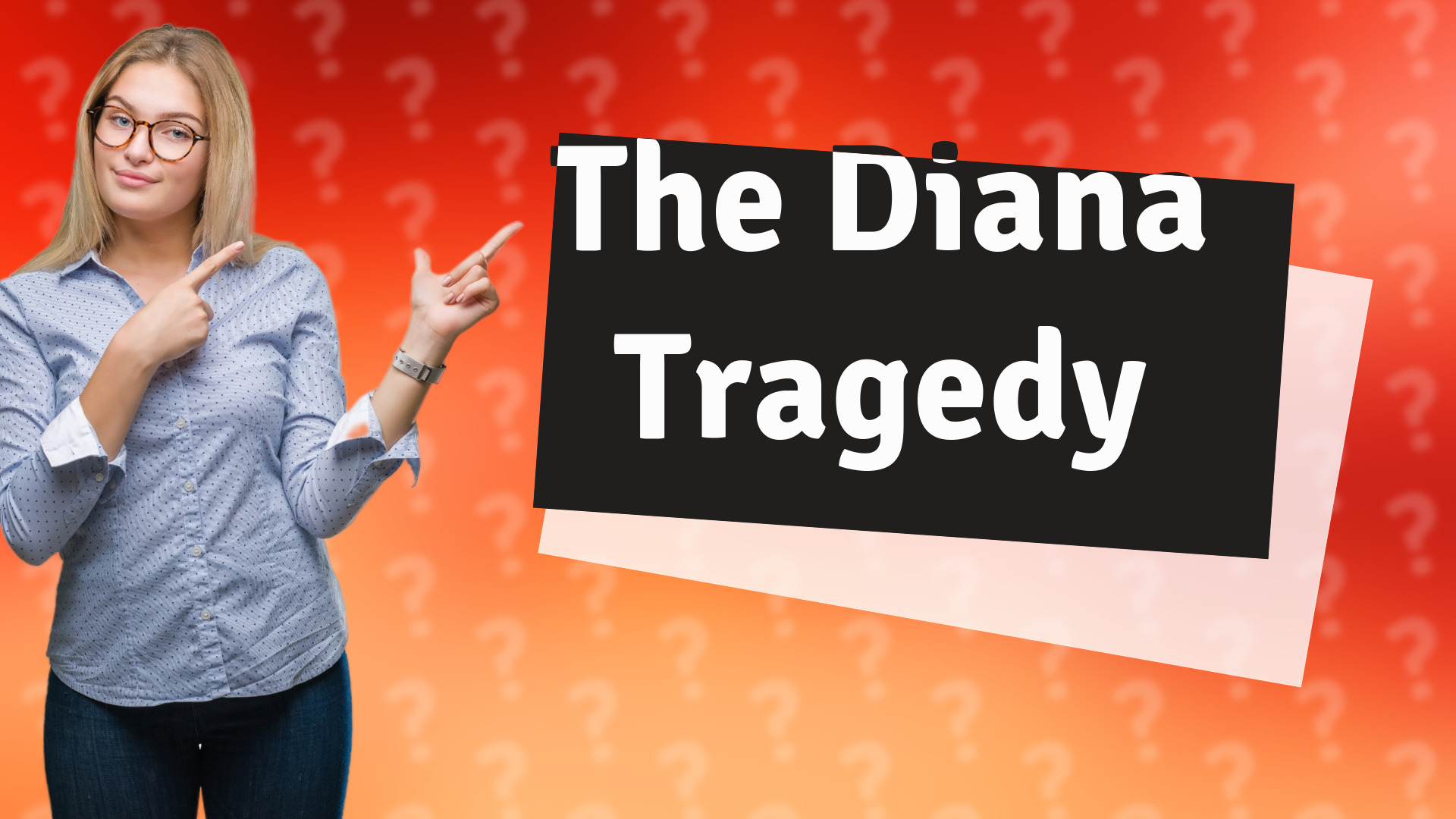 The Diana Tragedy