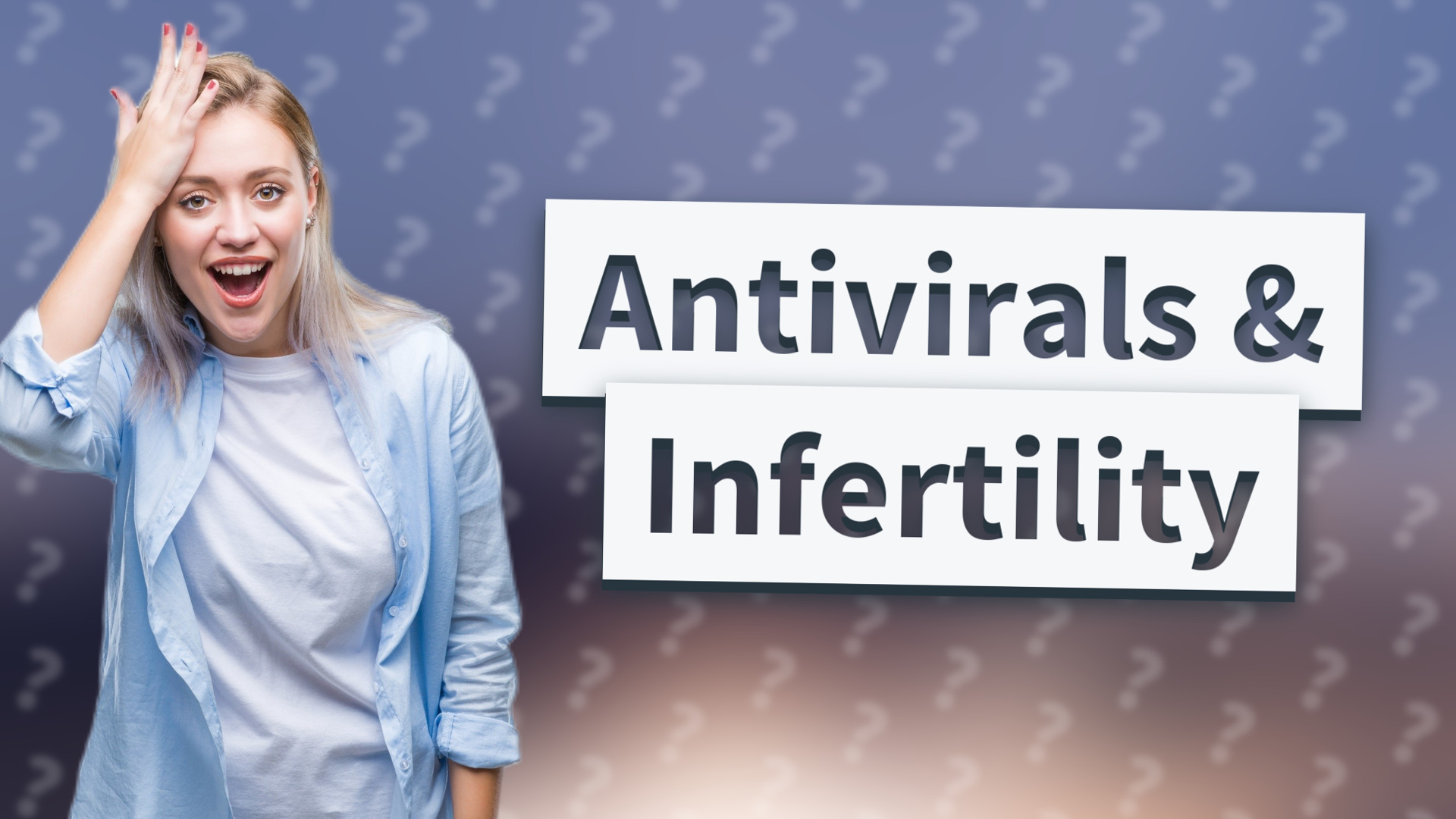 Antivirals & Infertility