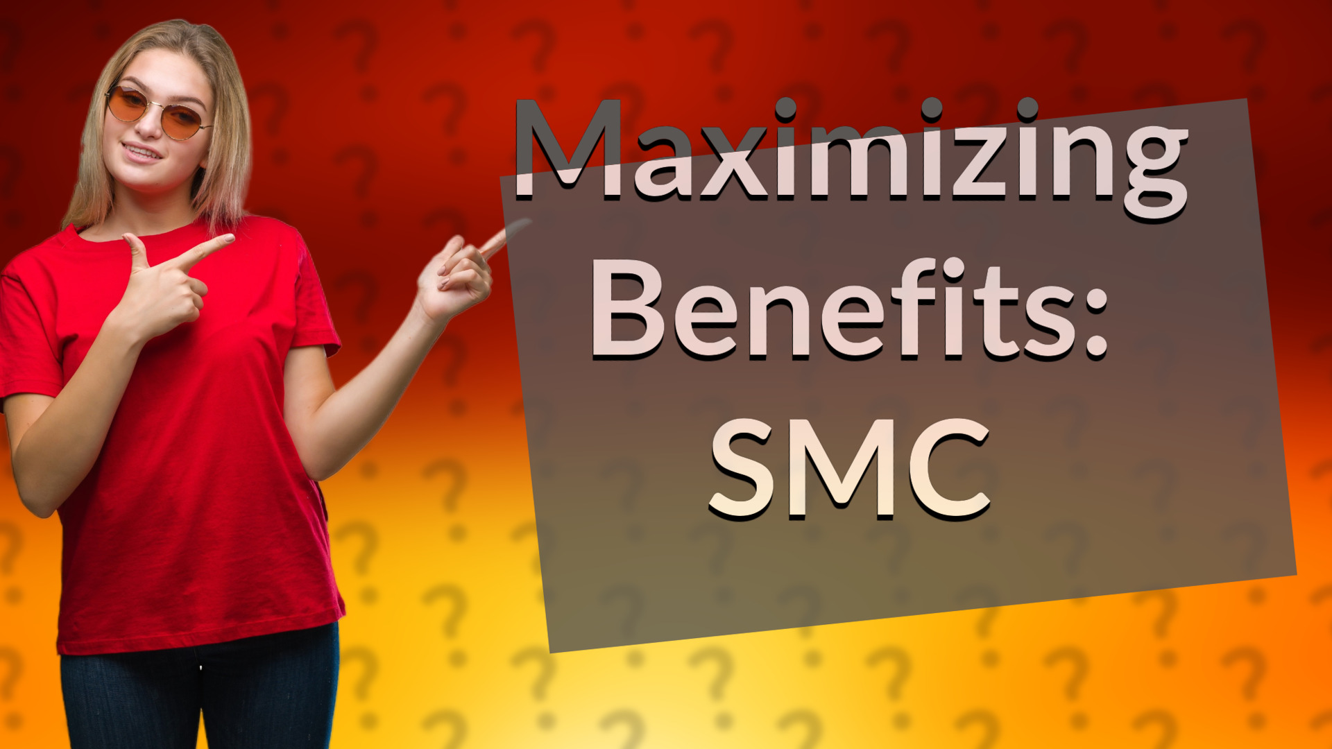 Maximizing Benefits: SMC