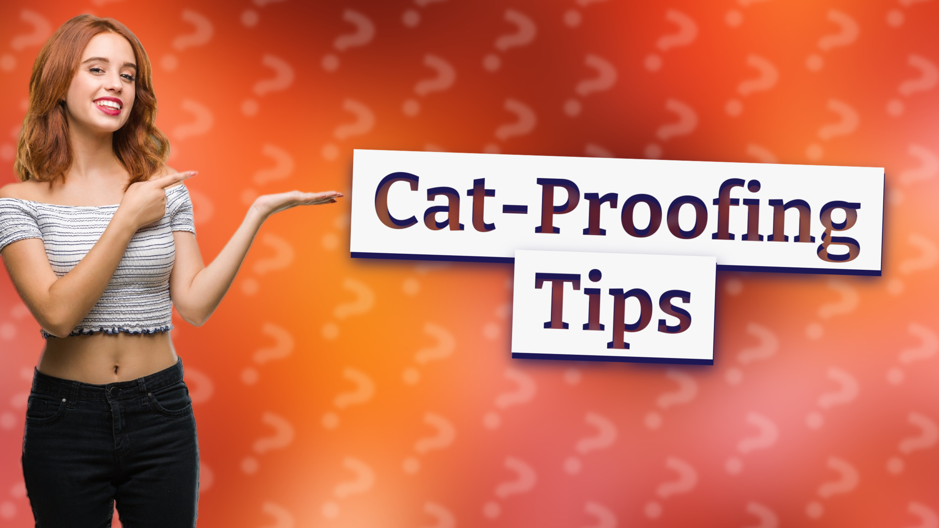Cat-Proofing Tips