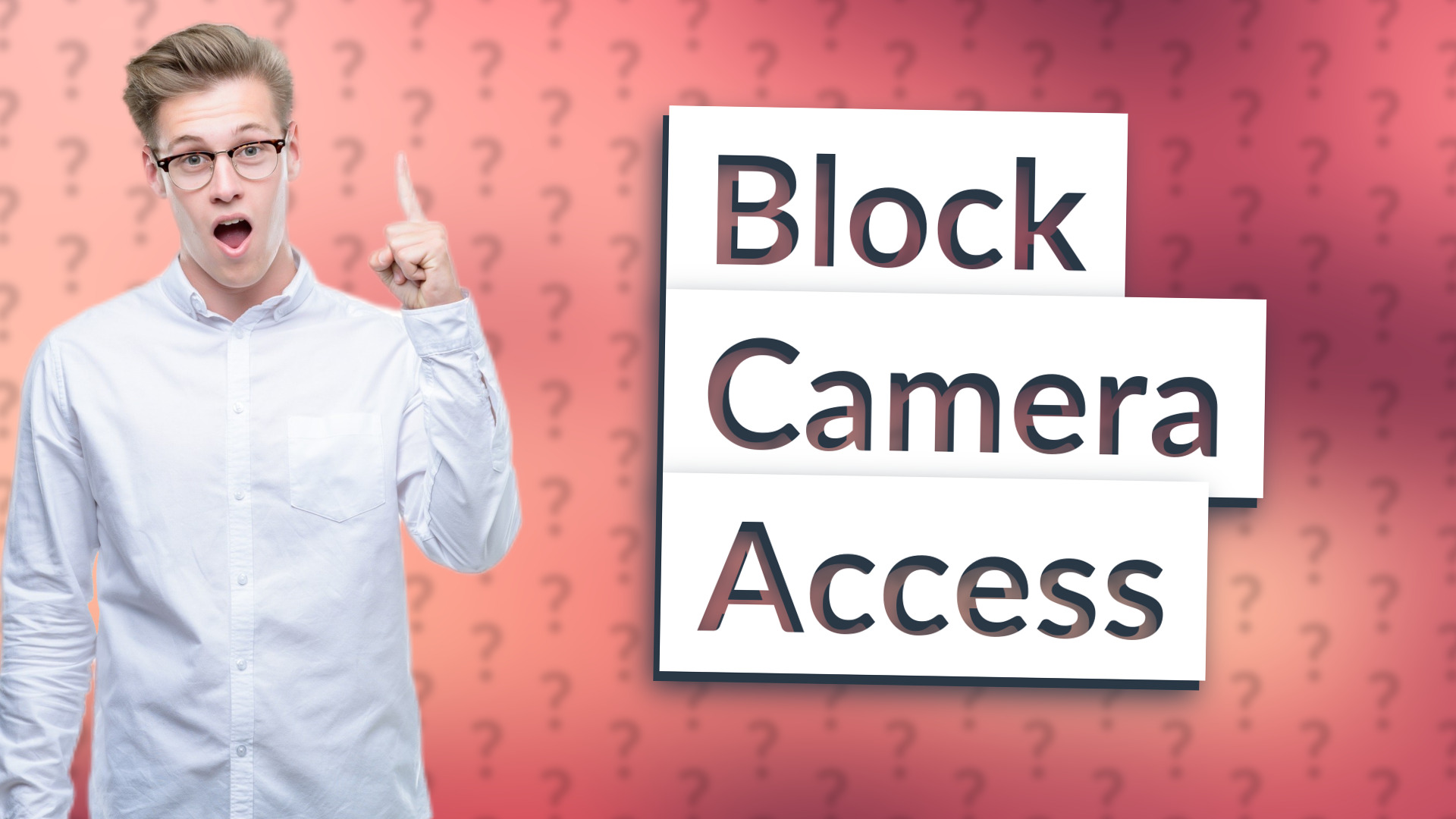 Block Camera Access
