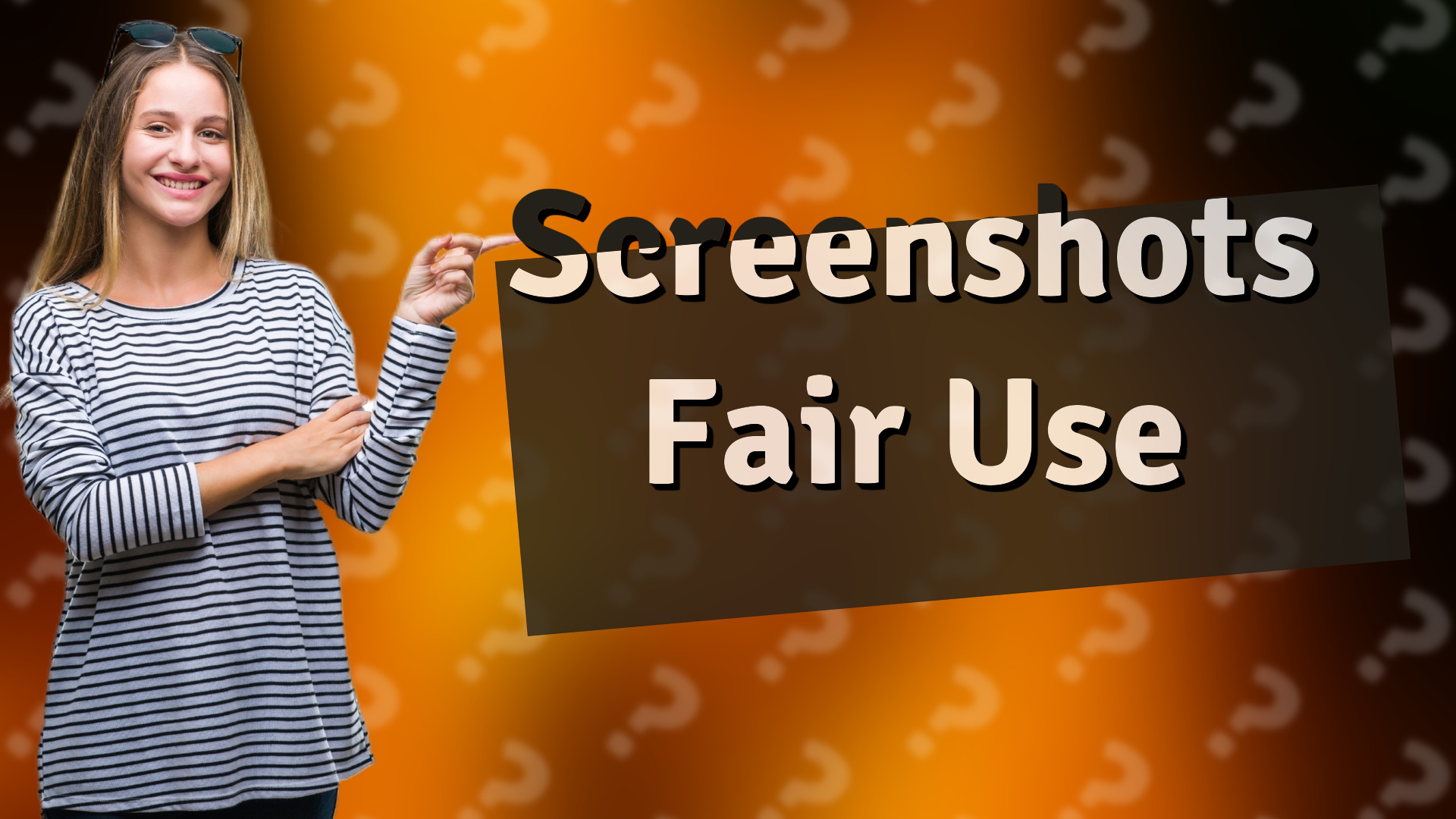 Screenshots Fair Use