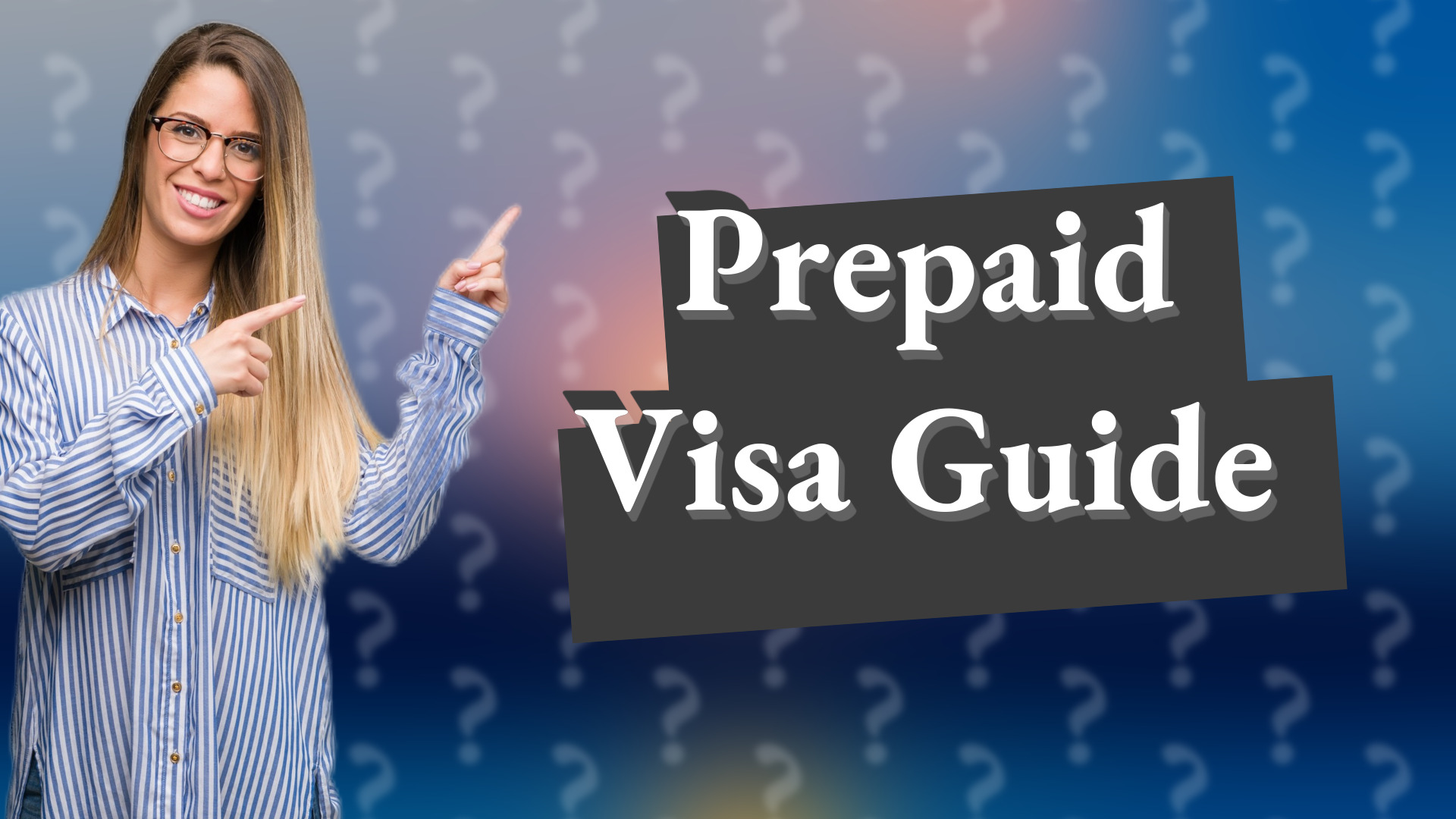 Prepaid Visa Guide