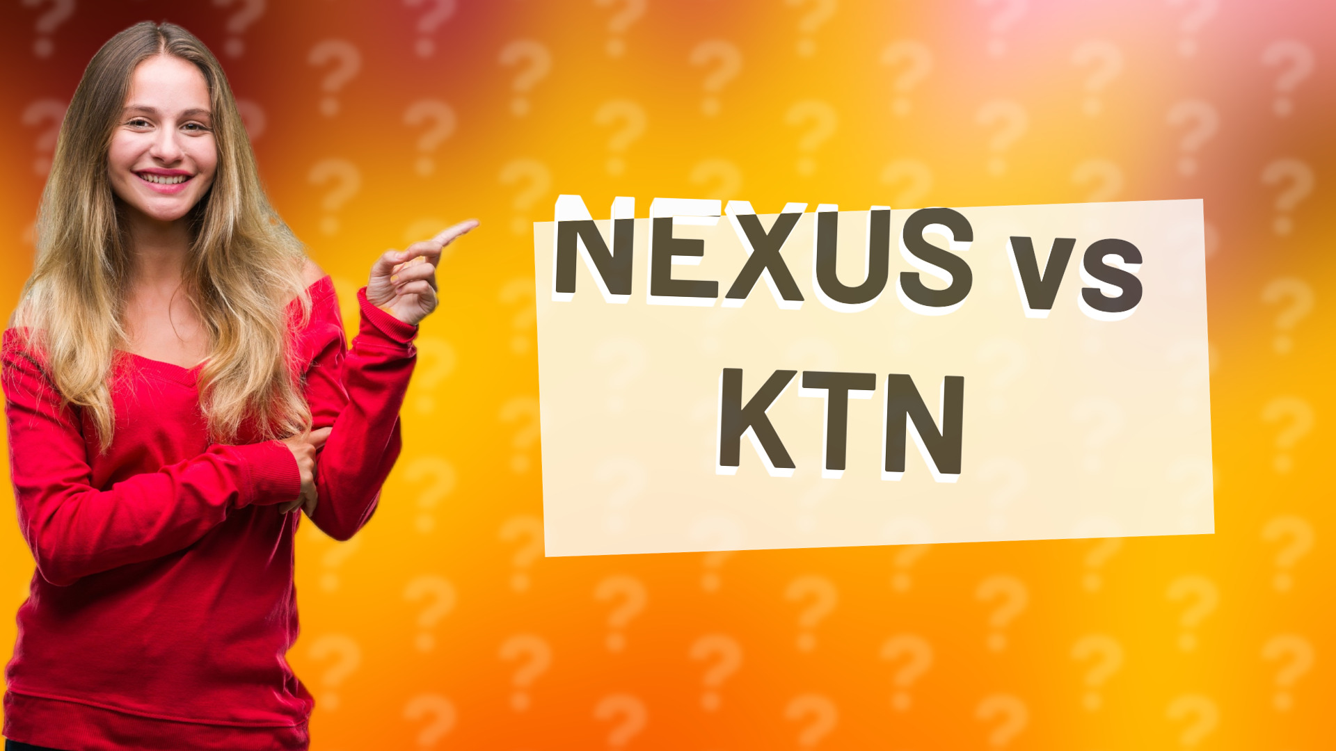 NEXUS vs KTN