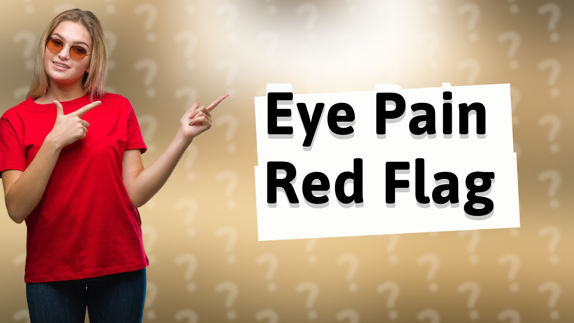 Eye Pain Red Flag