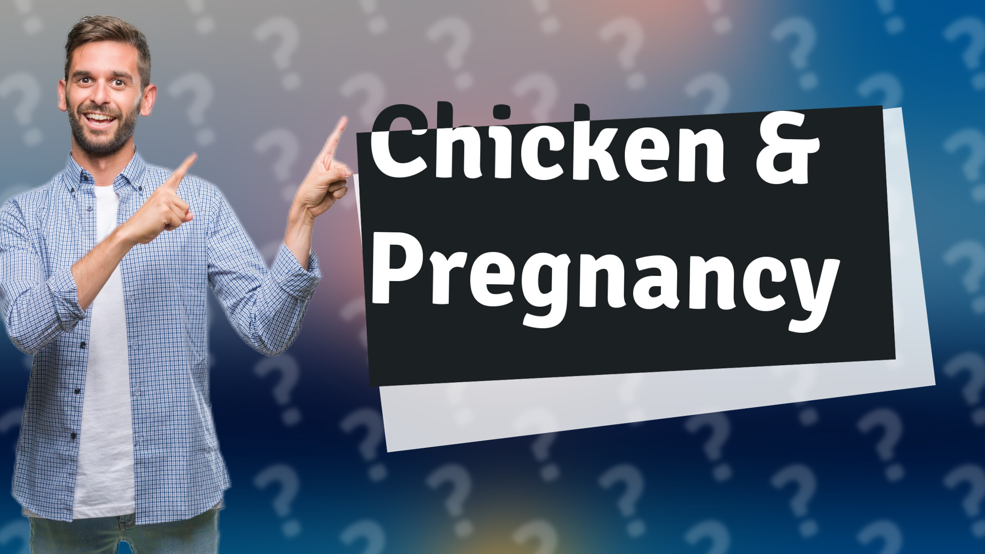 Chicken & Pregnancy