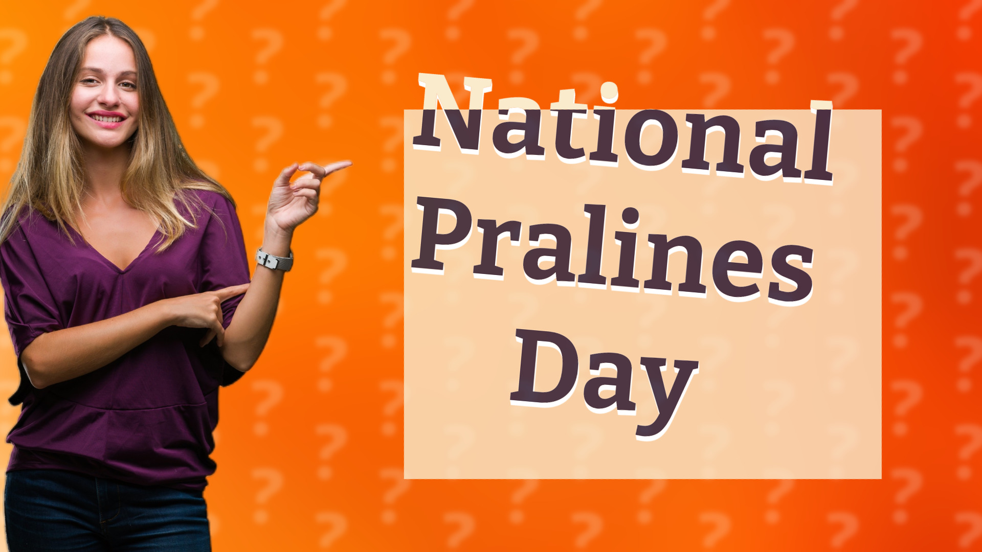National Pralines Day