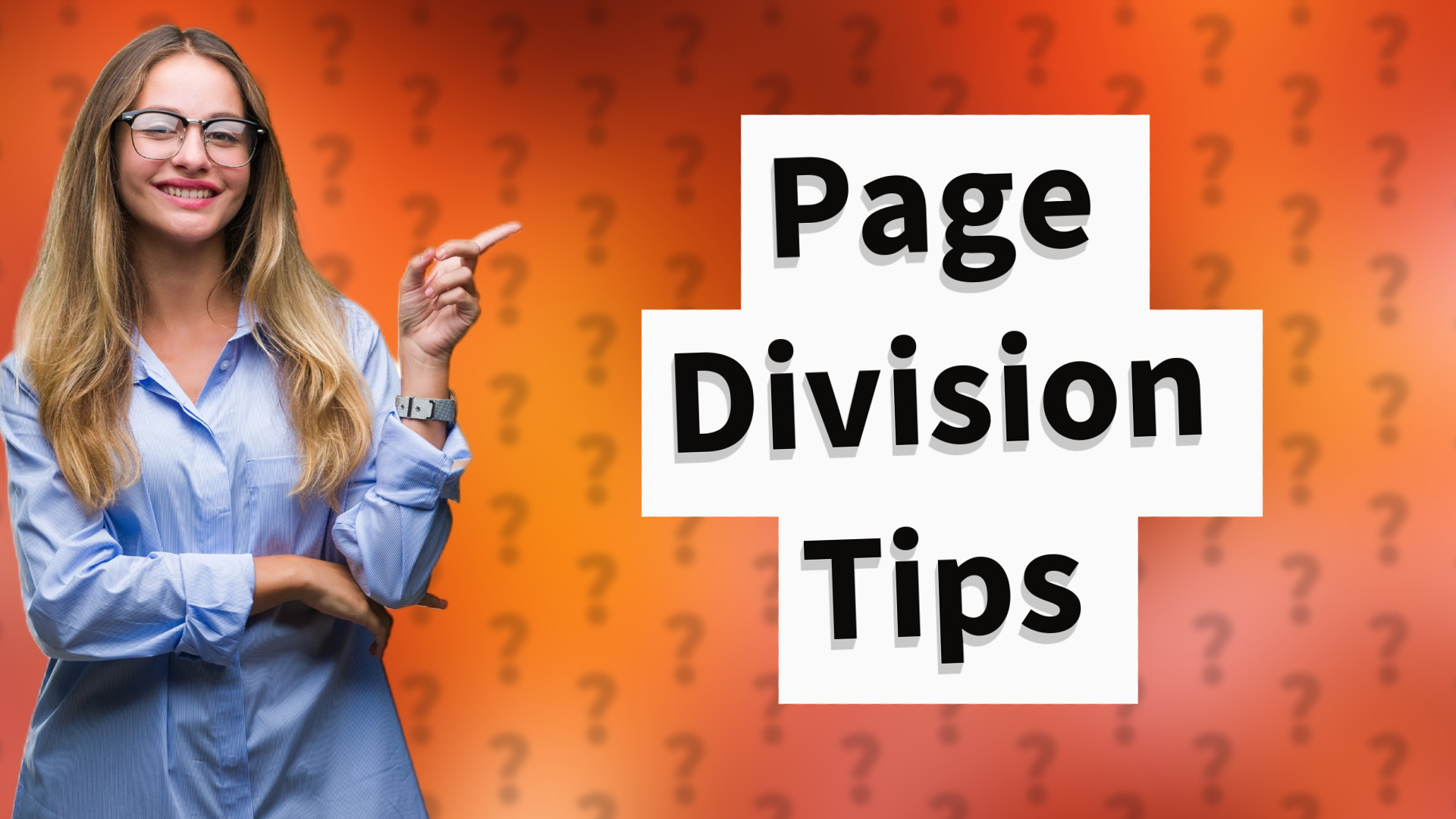Page Division Tips
