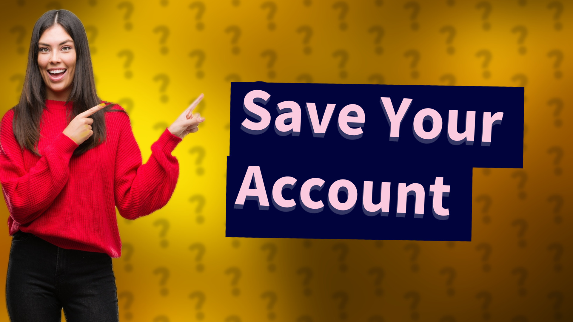 Save Your Account