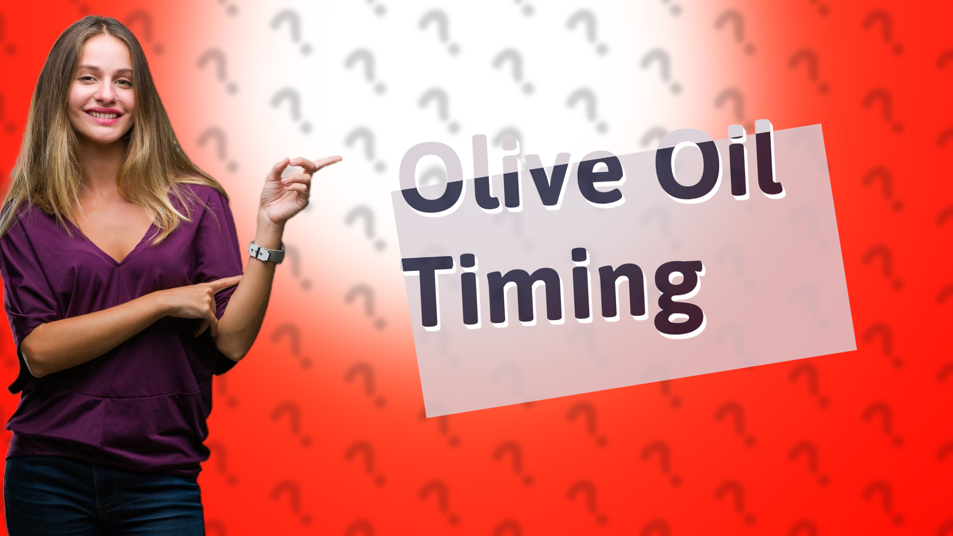 Olive Oil Timing
