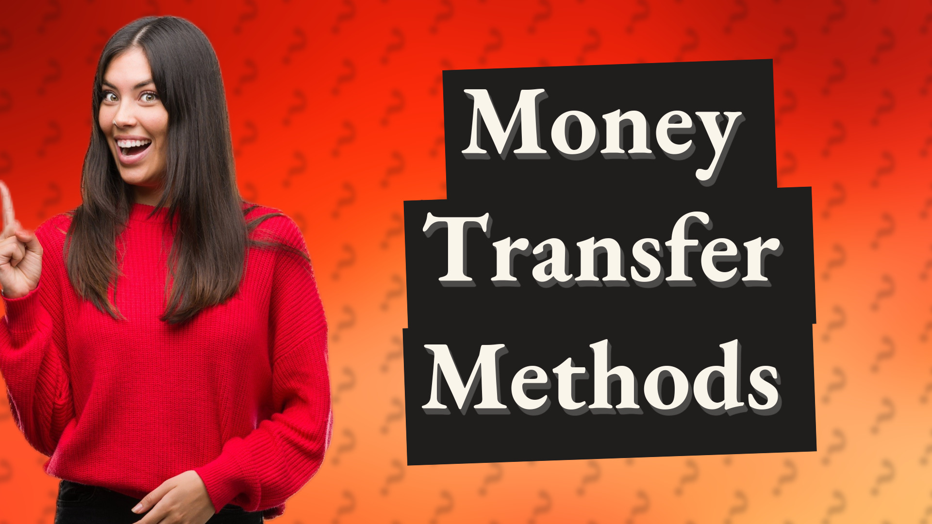 Money Transfer Methods